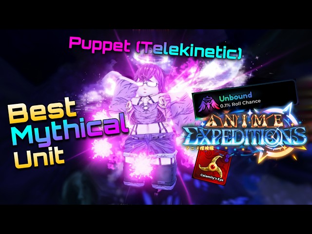Anime Expeditions | Puppet (EVO) Unbound Showcase | YukiSw #roblox