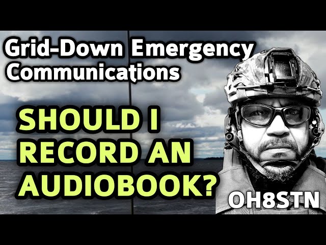 Should I Record a Grid-Down Audiobook for Ham Radio?