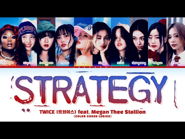 TWICE (트와이스) feat. Megan Thee Stallion 'Strategy' (Color Coded Lyrics)