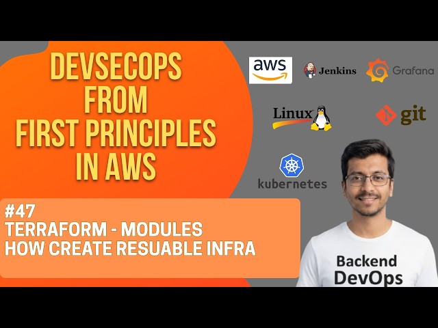 DevSecOps From First Principles in AWS 47 | Terraform Module | Local, Output, Git tag versioning