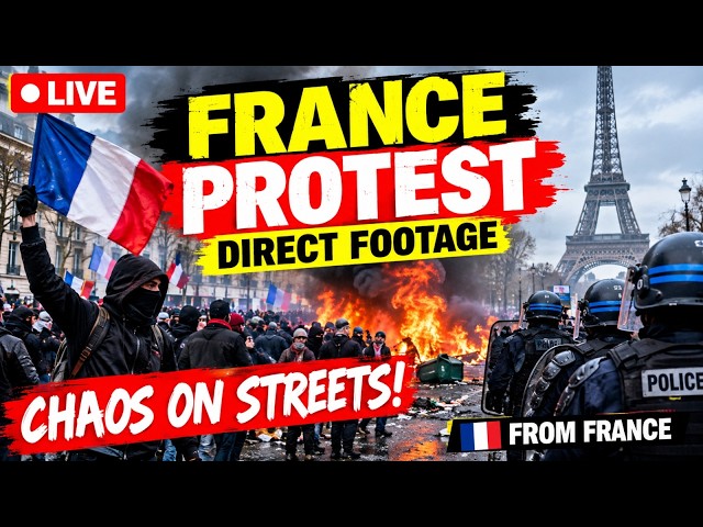 Breaking News LIVE: Direct Footage From the Streets | Massive Protest Coverage | France in Flames?