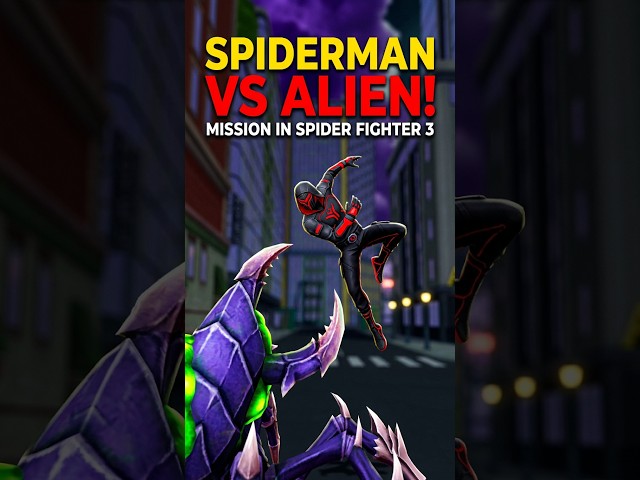 Spiderman vs Alien Mission in Spider Fighter 3 #shorts