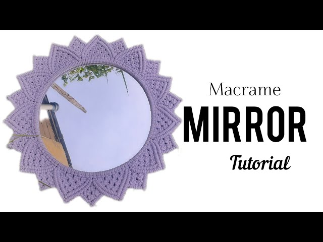 DIY Macrame Mirror | Macrame Tutorial
