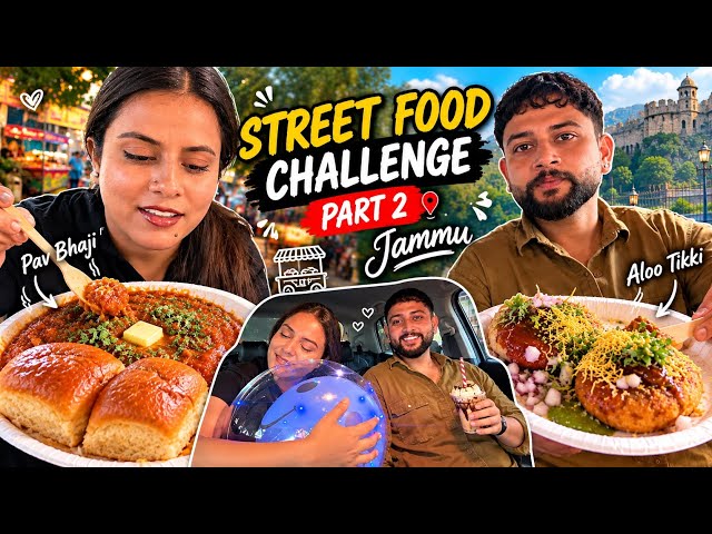 Street Food Challenge Part 2 😍 | Pav Bhaji & Aloo Tikki in Jammu 🌶️🔥