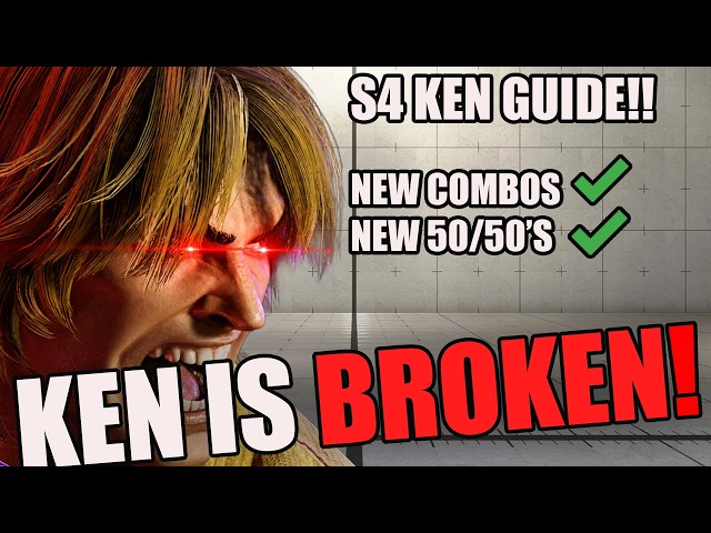 Season 4 Ken Guide - Every Buff, Combo & How To Use Them Explained
