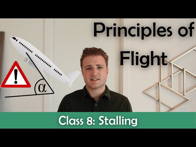 ATPL Principles of Flight - Class 8: Stalling.