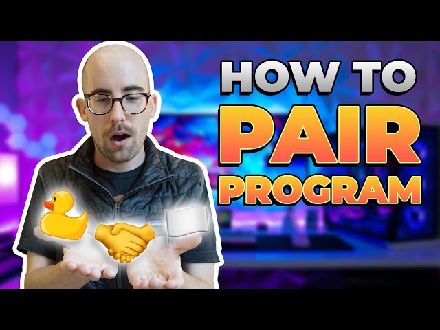 How to Pair Program