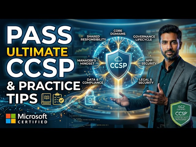 How to Pass the ISC2 CCSP Exam: Ultimate Study Guide & Practice Tips