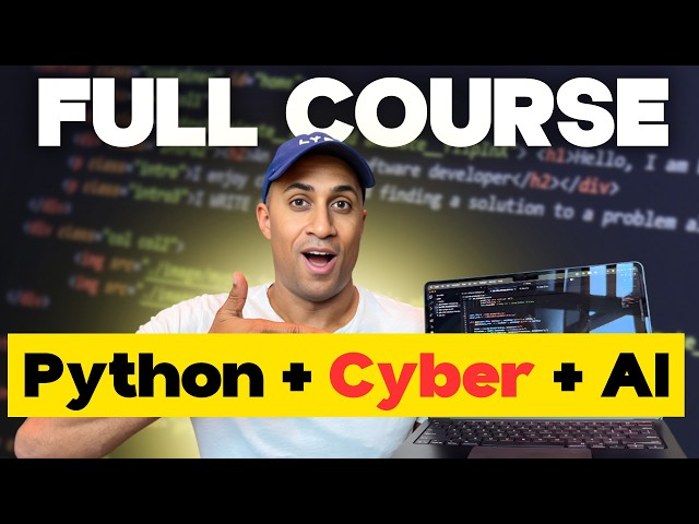 Cybersecurity, Python, & Threat Hunting w/Agentic AI (Full Course)