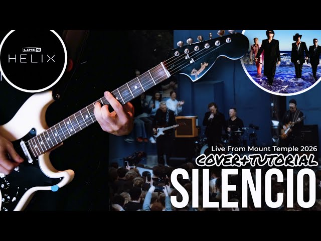 U2 - Silencio (Guitar Cover/Tutorial) Live From Mount Temple 2026 Backing Track Line 6 Helix Fractal