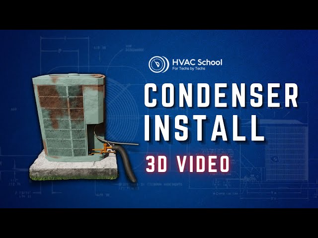 Condenser Install 3D