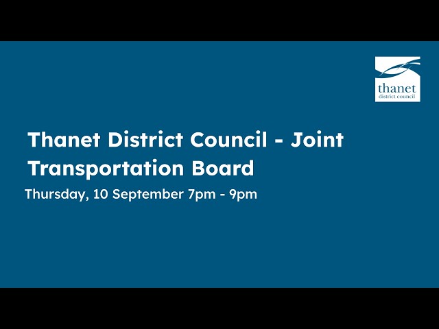 Thanet District Council - Joint Transportation Board - 10 September 2026
