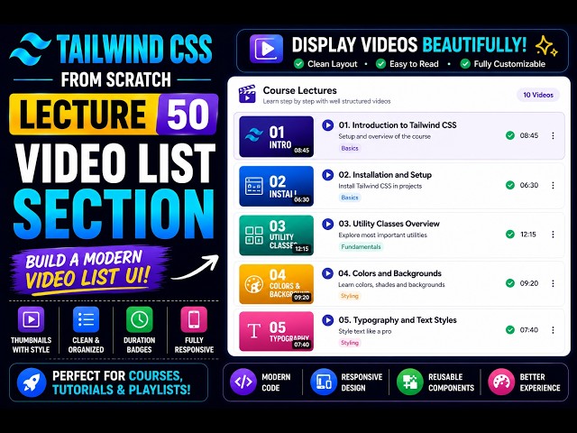 Tailwind CSS Tutorial for Beginners | Build a Video List Section 🎥 | Lecture 50