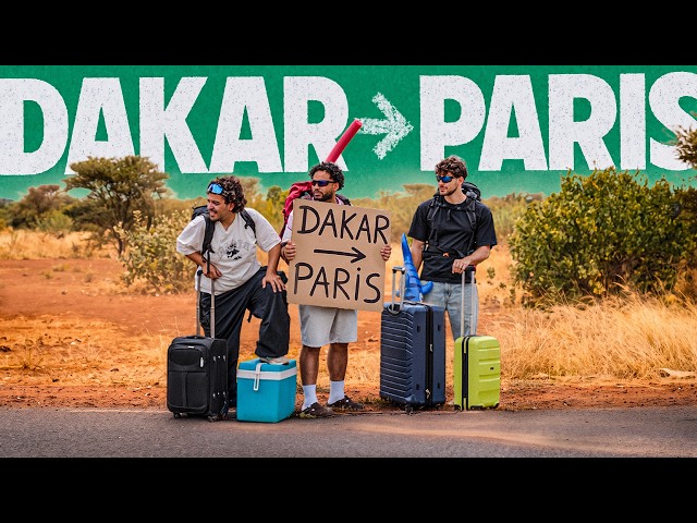 30 DAYS TO GET FROM DAKAR TO PARIS WITHOUT FLYING (with Byilhan and Flamby) - Trailer