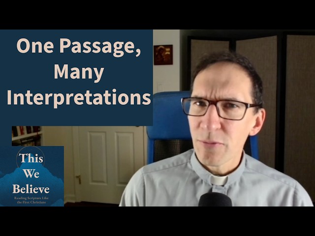 Episode 10 One Passage, Many Interpretations