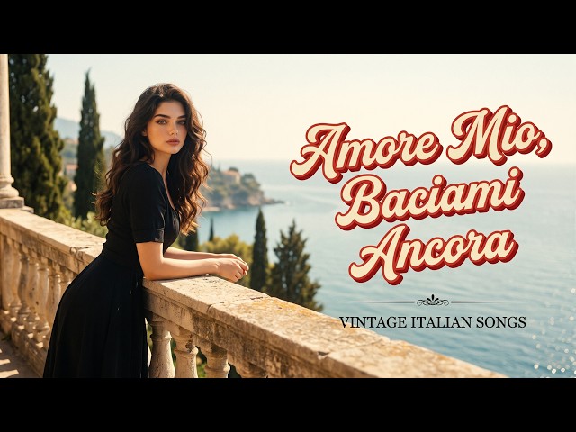 Amore Mio, Baciami Ancora 🇮🇹 | An Italian Summer Love Story | Vintage 1960s Romance