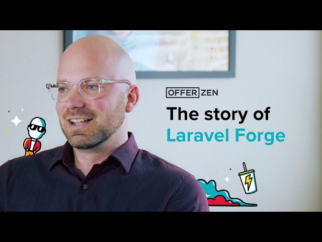 The story of Laravel Forge feat. Taylor Otwell