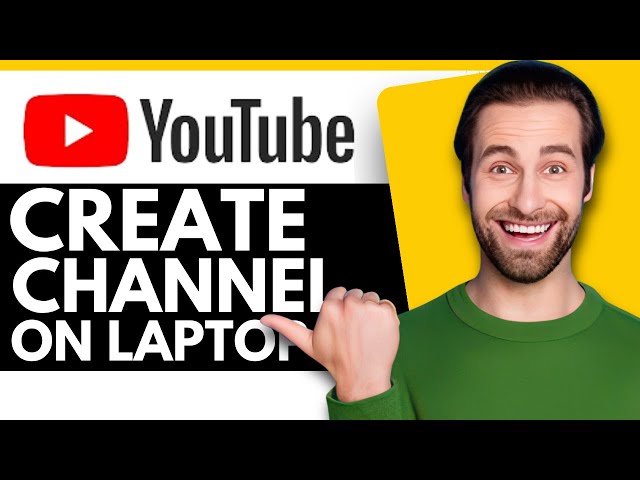 How To Make Youtube Channel On Laptop (2024)