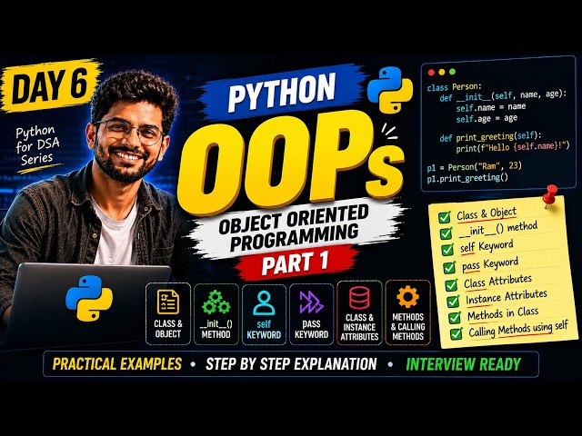 Python OOPs for Beginners | Classes, Objects, self Keyword, init & Methods | Day 6