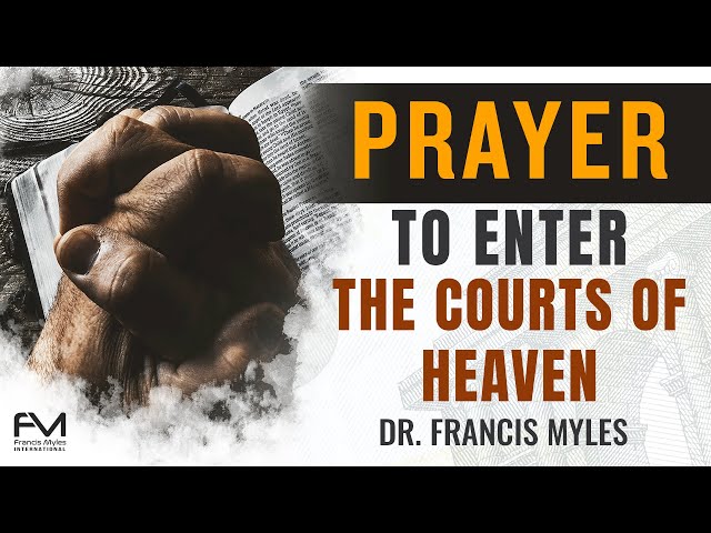 Stepping By Faith Into the Courts of Heaven