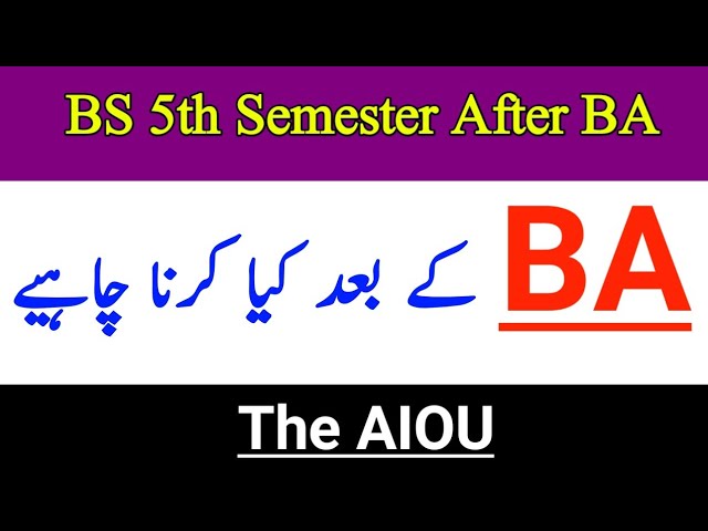 AIOU BA Degree Complete Information || What Do After BA in AIOU || AIOU 2021 Update || The AIOU