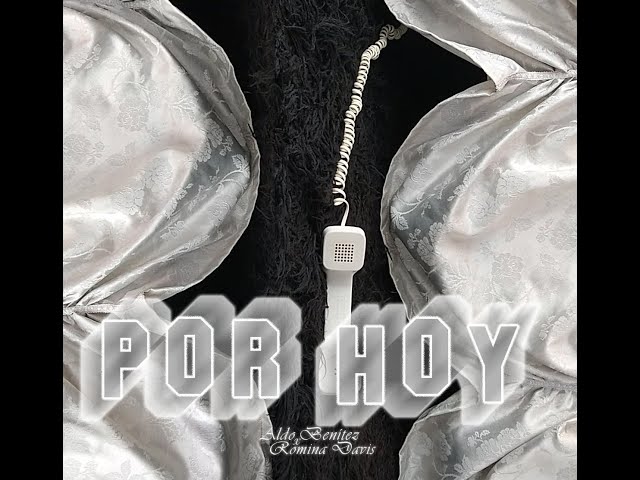 Aldo Benítez - Por Hoy