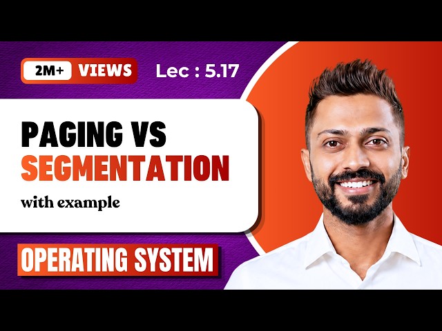 L-5.17: Segmentation Vs Paging | Segmentation Working | Operating system