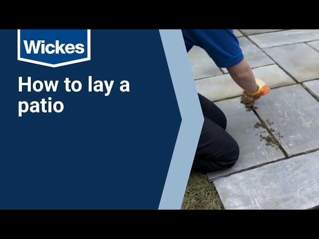 How to Lay a Patio | Wickes