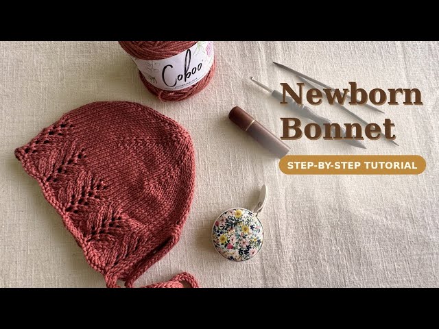  Baby Bonnet Knitting Tutorial | Newborn Bonnet Step by Step for Beginners 