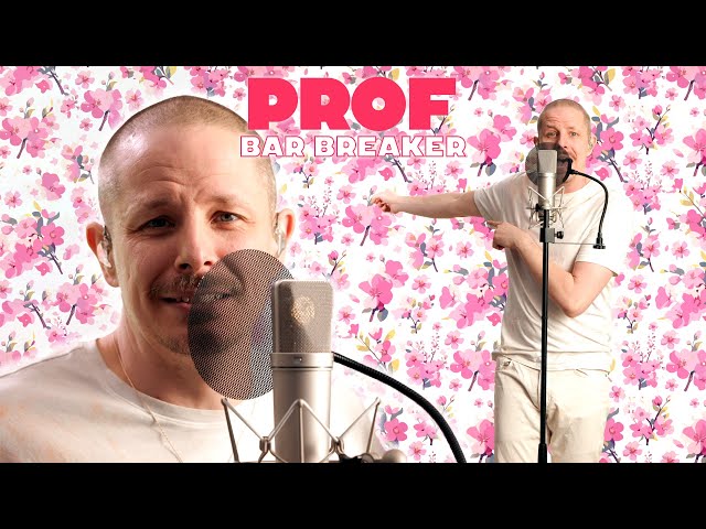 PROF - Bar Breaker (F*â’¸K IT, WE'LL DO IT LIVE)