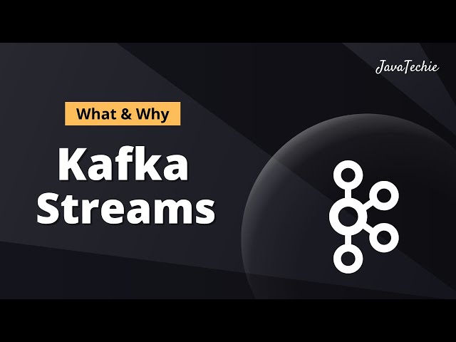 🔥 Kafka Streams for Beginners | What & Why Kafka Streams Explained @Javatechie