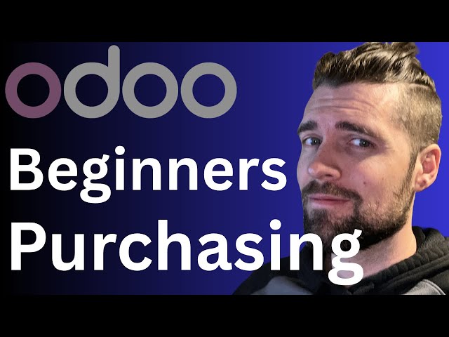 Odoo Purchasing Beginners Tutorial