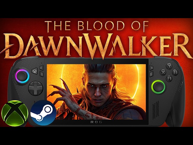 THE BLOOD OF DAWNWALKER ROG XBOX ALLY X Performance First Look: Is it Playable?