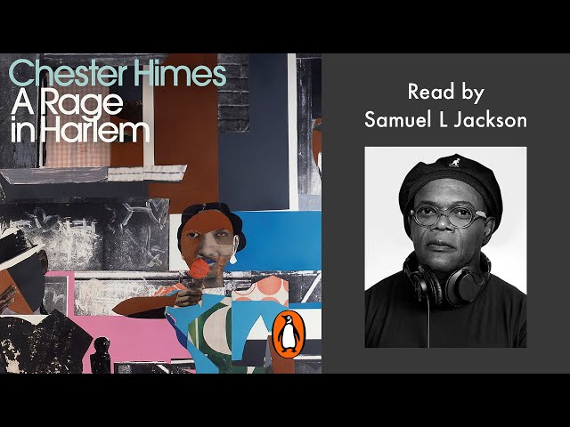 A Rage in Harlem by Chester Himes | Read by Samuel L. Jackson | Penguin Audiobooks