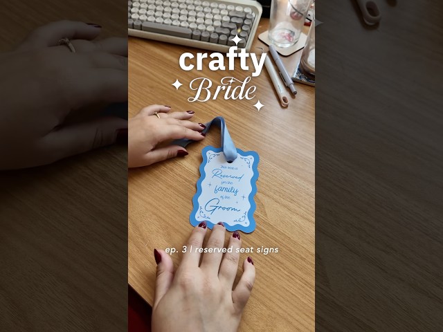 *Easy* DIY Wedding Reserved Seat Signs