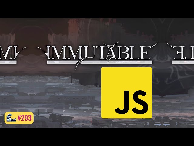 293 - JAVASCRIPT Imutável! | theWiseDev Functional