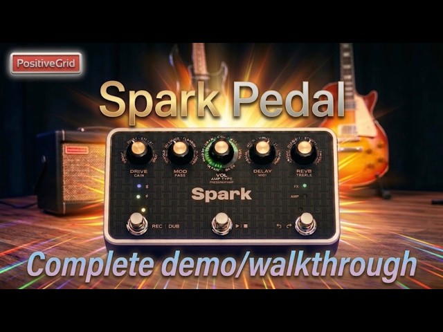 Positive Grid Spark Pedal Full Walkthrough/demo #positivegrid #sparkpedal