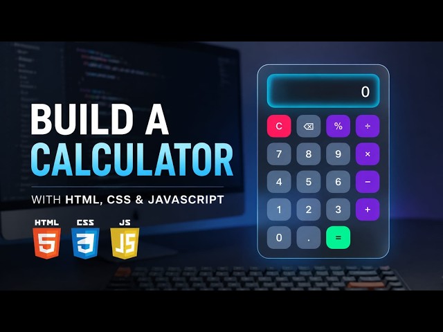 Build a Futuristic Calculator Using HTML, CSS & JavaScript
