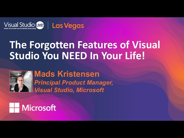 The Forgotten Features of Visual Studio You NEED In Your Life! | Visual Studio Live! Las Vegas 2026