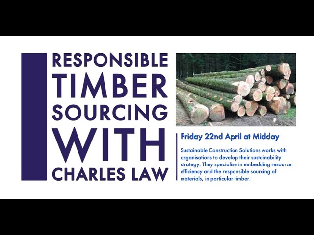 Responsible Timber Sourcing