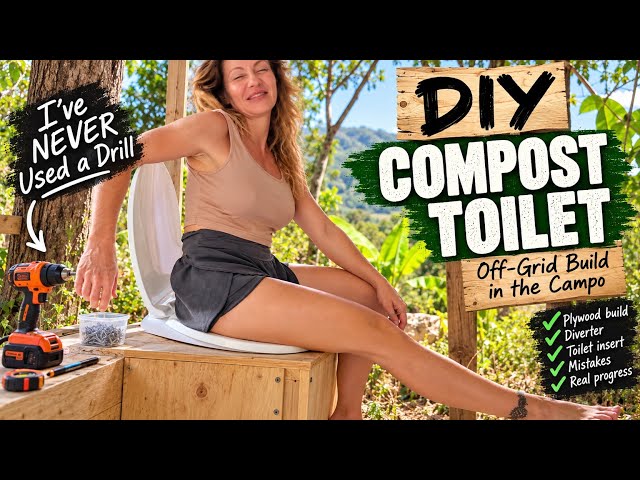 I Built an Off-Grid Compost Toilet… I’ve NEVER Used a Drill in my LIFE 