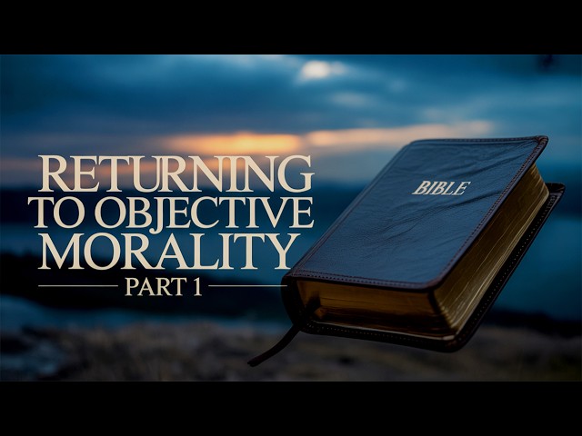 Why Your Morality Might Be Wrong [Part 1] | God's True Standard