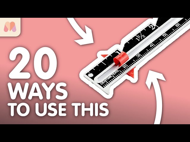 20 Ways to Use a Seam Gauge!