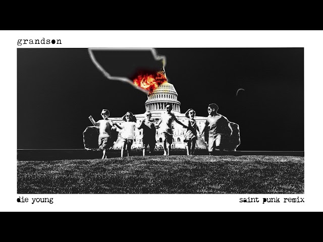 grandson: Die Young [Saint Punk Remix]