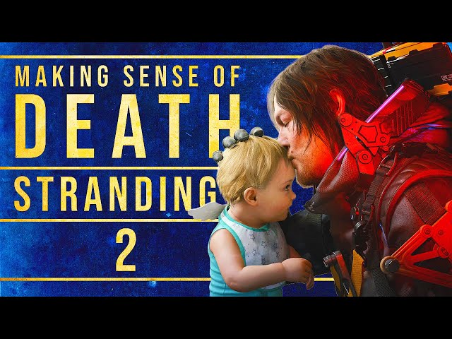 An In-Depth Thematic Analysis of Death Stranding 2 (SPOILERS)