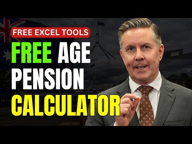 Age Pension Calculator 2026: FREE Excel Tool for Income, Assets & Deeming Test