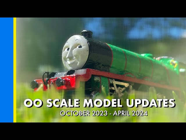 OO Scale Model Updates - Part 1