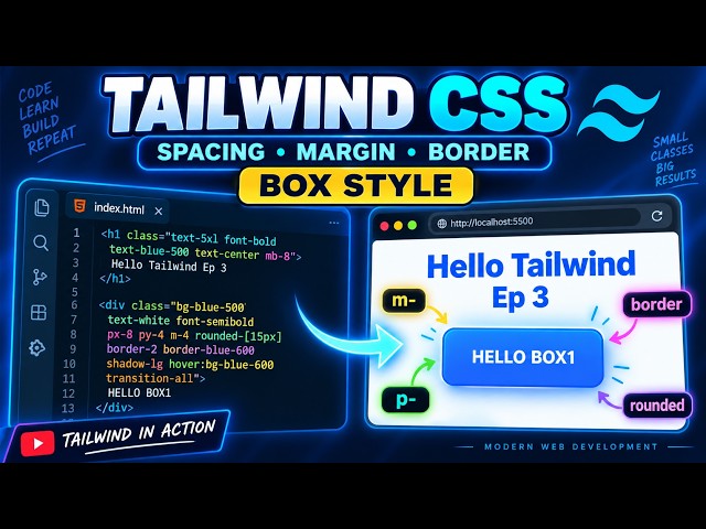 មេរៀន Tailwind CSS Spacing EP 3 | Margin, Border & Box Style ជាមួយ HTML 🔥