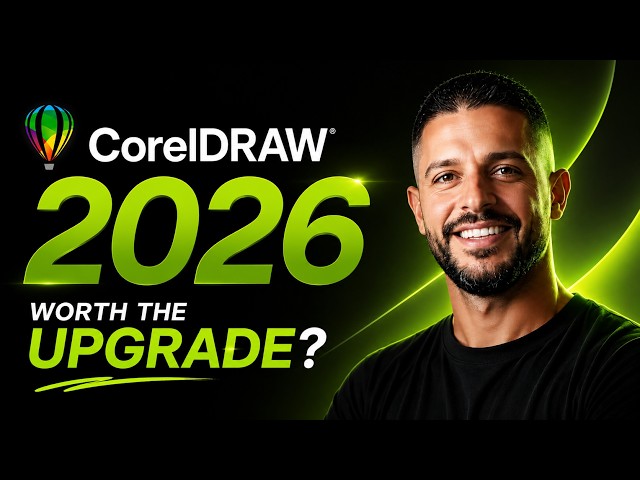CorelDRAW 2026 Is Better Than You Think