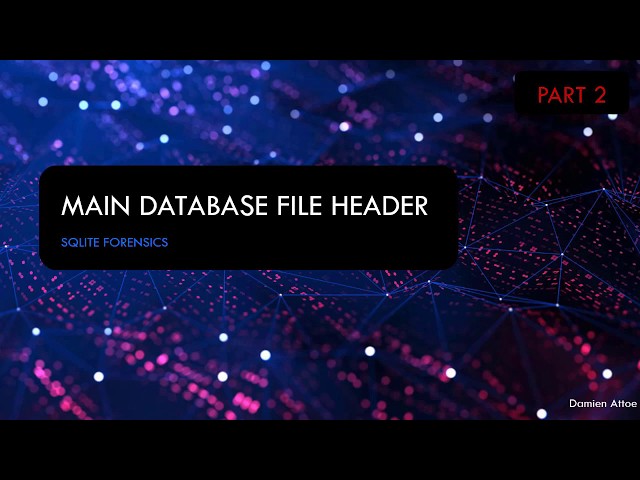 SQLite Main Database File Header - Part 2